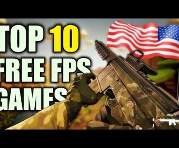 Top 10 FREE Fps Games You Should Play Right Now