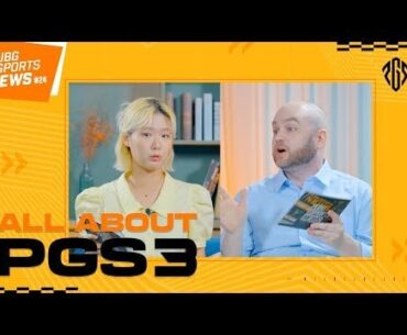 All you need to know about PGS 3 📙 | PUBG Esports News #24 with Annie and Paperthin