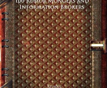 100 Rumor Mongers and Information Brokers - Azukail Games | People | DriveThruRPG.com
