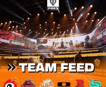 Team Feeds for PGS 3 Group Stage Day 1