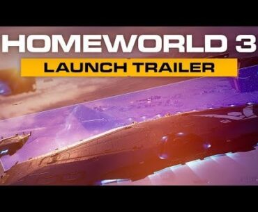 Homeworld 3 | Launch Trailer