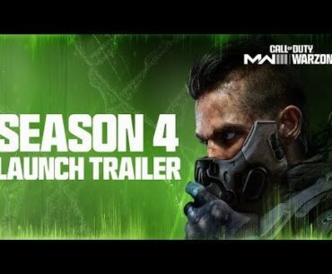 Season 4 Launch Trailer | Call of Duty: Warzone & Modern Warfare III