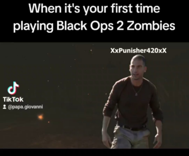 POV: first time BO2 Zombies