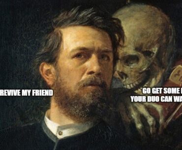 revive your friend or get the loot?