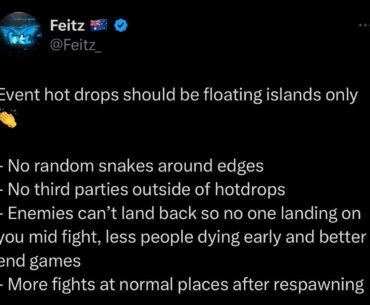 Feitz: “Event hot drops should be floating islands only 👏” - Do you agree with Feitz?