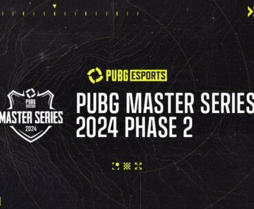 PUBG Master Series 2024 Phase 2 Is Officially Here!