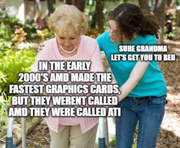 Sure Grandma, let's get you to bed