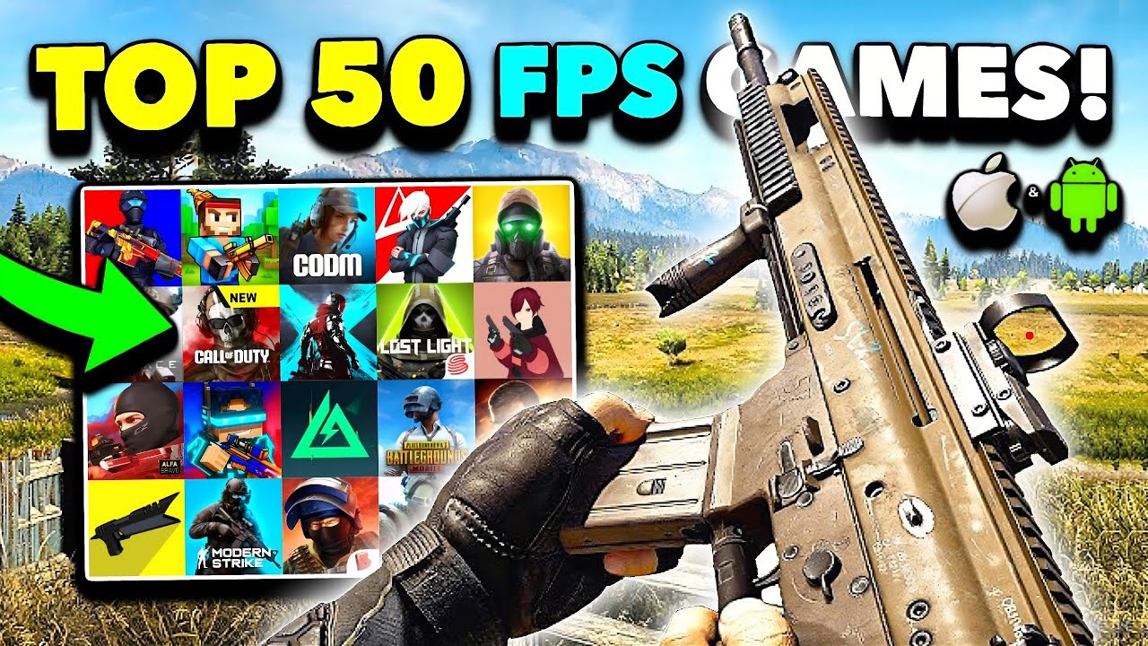 TOP 50 BEST MOBILE FPS GAMES FOR iOS & ANDROID 2024... FPSHUB
