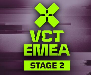 VCT EMEA Stage 2 2024 -W1D2