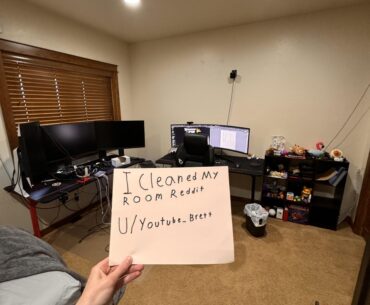 I clean up my room since all you asked