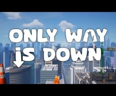 Only Way is Down Gameplay Trailer