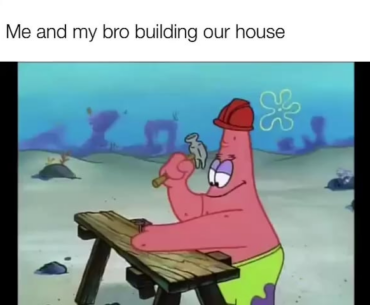 It’s literally me and bro