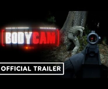 Bodycam - Official Launch Trailer