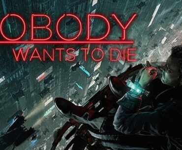 Nobody Wants to Die - New Upcoming Game to Steam