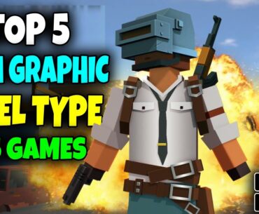 Top 5 High Graphics PIXEL TYPE FPS Games For Android/iOS 2024