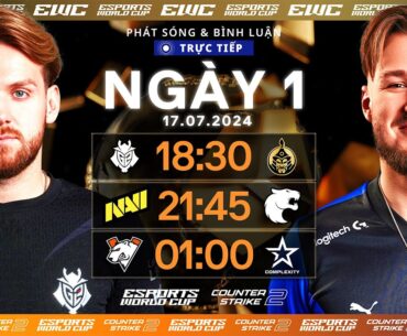TRỰC TIẾP | COUNTER STRIKE 2 - ESPORTS WORLD CUP | VÒNG BẢNG