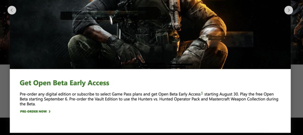 Xbox website appears to have revealed the Black Ops 6 beta dates. Early Access Beta begins August 30th. Open Beta begins September 6th