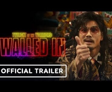 Twilight of the Warriors: Walled In - Exclusive Trailer (2024)