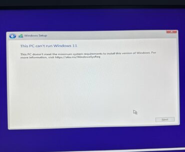 “This pc can’t run windows 11”?
