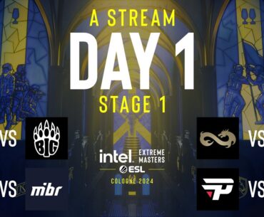 IEM Cologne 2024 - Day 1 - Stream A - FULL SHOW