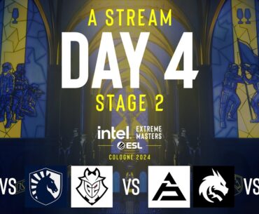 IEM Cologne 2024 - Day 4 - Stream A - FULL SHOW