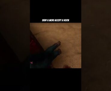 Deny a mori accept a hook #dbd #gaming #games #gameplay #dbdgameplay #shorts