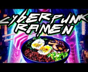 Cyberpunk Ramen Recipe