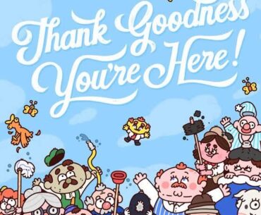 Thank Goodness You're Here for Game of the Year