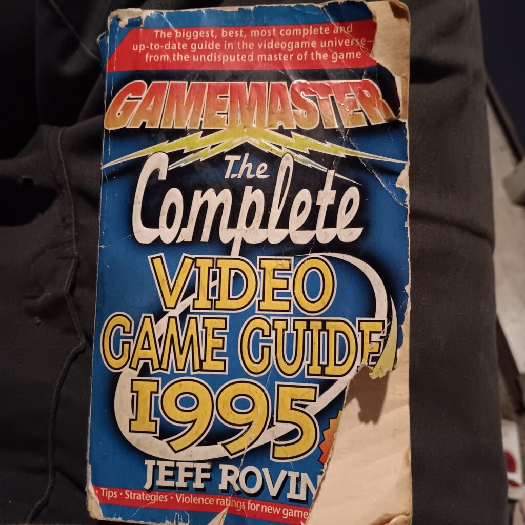 My time-battered copy of Jeff Rovin's Complete Video Game Guide. 390 pages. Give me a number, I'll read the cheat.
