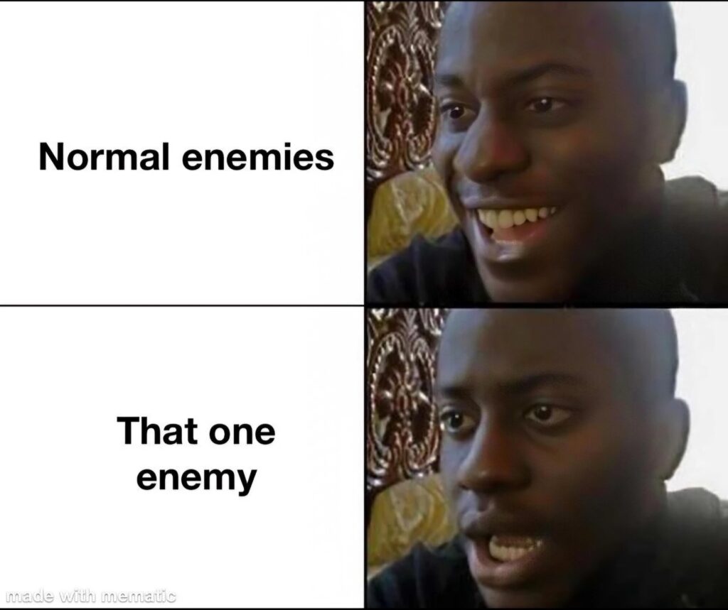 Which enemy is this for you?