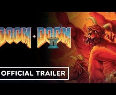 Doom + Doom 2 - Official Trailer