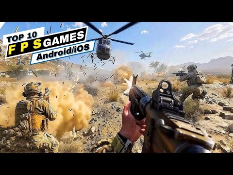 top 10 Best FPS games for android ios 2024 top 10 Best FPS games for android ios 2024