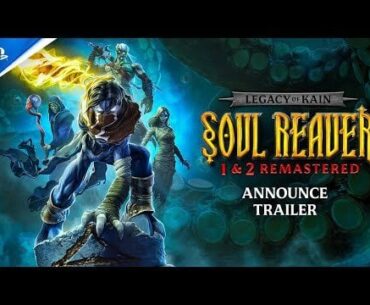 Legacy of Kain Soul Reaver 1-2 Remastered - First Reveal | PS5 & PS4 Games