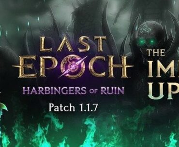 Last Epoch: The Imperial Uprising Event Patch Notes - Patch Notes