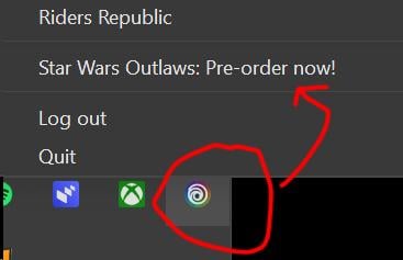 The fact that when you right click the Ubisoft Launcher and it tells you to pre-order a game is crazy to me