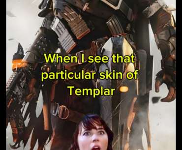 Templar is daddy🤤