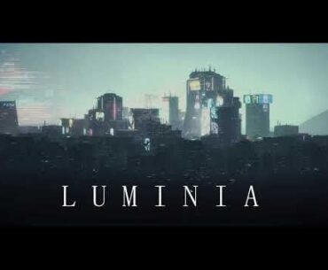 L U M I N I A - Dystopika Cyberpunk city project.