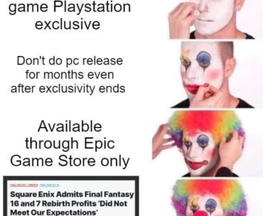 I give you Squarest Enix.