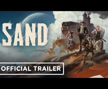 Sand - Official Gameplay Trailer