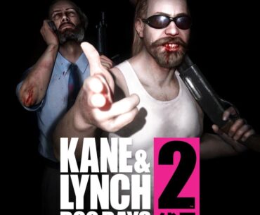 Does anyone know if there's a spiritual successor to Kane and Lynch 2 ?