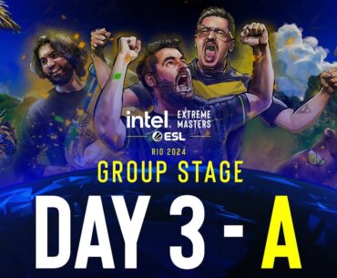 IEM Rio 2024 - Day 3 - Stream A - FULL SHOW