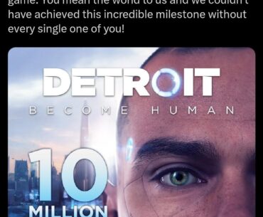 Detroit: Become Human has sold over 10 million copies - Quantic Dream