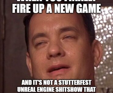 So tired of this goddamn engine. Is this best the gaming industry can do now?