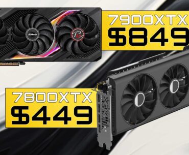 AMD Radeon RX 7900 XTX now available for $849, Radeon RX 7800XT drops to $449