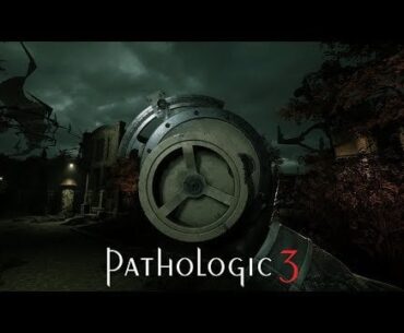 Pathologic 3 Announce Trailer (I am beyond hyped for this)