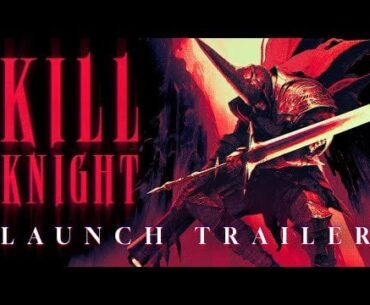 KILL KNIGHT - Launch Trailer | Arcade Action Shooter