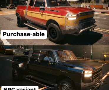 As a lover of trucks and SUVs, I will never forgive CDPR for the hideous color schemes I’m stuck purchasing when NPC’s vehicles spawn with ones that are significantly preferable to my tastes….