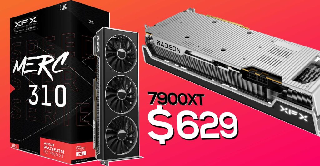 AMD Radeon RX 7900 XT reaches an all-time low price of $629