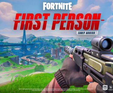 Fortnite FIRST PERSON Is Here!