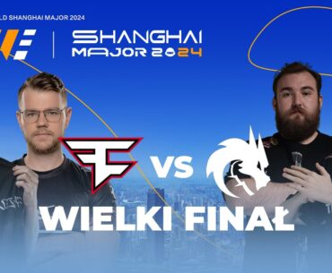 PW Shanghai Major 2024: Wielki Finał | 18+ | FAZE VS SPIRIT